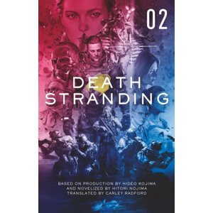 Kniha Death Stranding - The Official Novelisation Volume 2 - 09781789095784