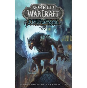 Komiks World of Warcraft: Kletba worgenů - 9788076790063