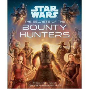 Kniha Star Wars - The Secrets of the Bounty Hunters - 09781803363295
