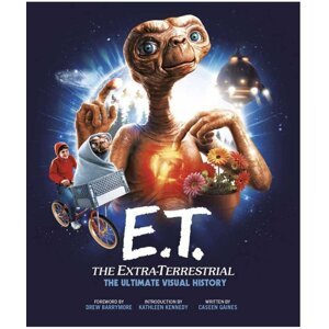 Kniha E.T. the Extra-Terrestrial - The Ultimate Visual History - 09781803361444