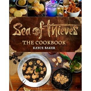 Kuchařka Sea of Thieves: The Cookbook, ENG - 09781803365077